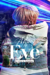Adam by Eve: Анимационный концерт (2022)